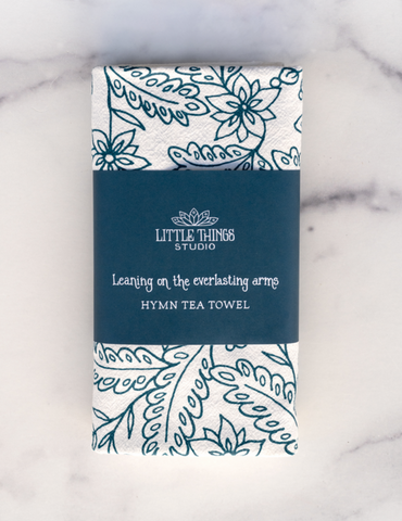 Leaning on the Everlasting Arms Tea Towel
