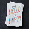 Journal -- Say Hello to Happy